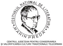 Festivalul Naţional de Literatură „Marin Preda” ediţia a XVI-a