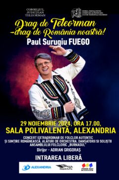 Concert Extraordinar „Drag de Teleorman – drag de România noastră” – Paul Surugiu FUEGO